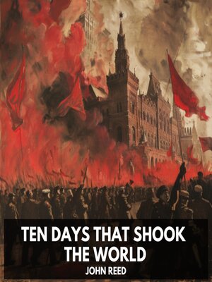 cover image of Ten Days That Shook the World (Unabridged)